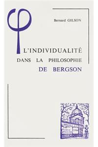 L'Individualite Dans La Philosophie de Bergson