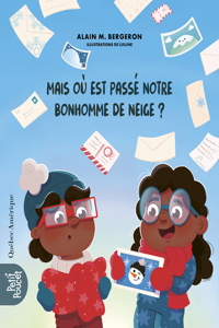 Mais Où Est Passé Notre Bonhomme de Neige?