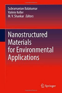 Nanostructured Materials for Environmental Applications