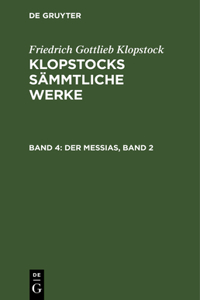 Der Messias, Band 2