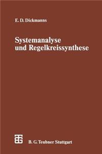 Systemanalyse Und Regelkreissynthese