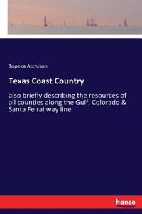 Texas Coast Country
