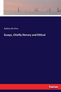 Essays, Chiefly literary and Ethical