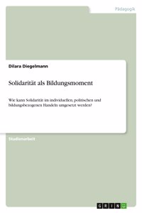 Solidarität als Bildungsmoment