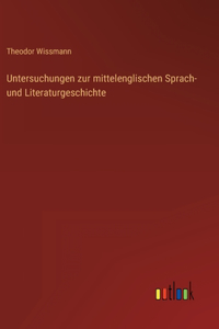 Untersuchungen zur mittelenglischen Sprach- und Literaturgeschichte