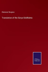 Translation of the Sûrya-Siddhânta