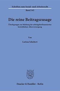 Die Reine Beitragszusage