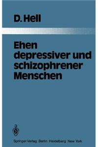 Ehen Depressiver Und Schizophrener Menschen
