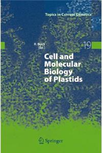 Cell and Molecular Biology of Plastids