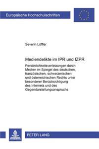 Mediendelikte im IPR und IZPR