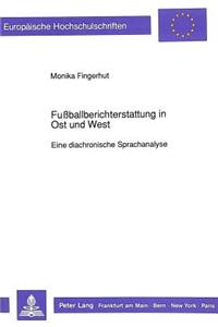 Fußballberichterstattung in Ost Und West