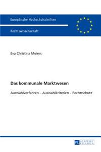 Das kommunale Marktwesen