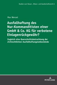 Ausfallhaftung des Nur-Kommanditisten einer GmbH & Co. KG fuer verbotene Einlagenrueckgewaehr?