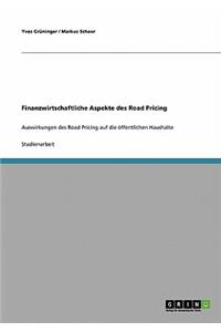 Finanzwirtschaftliche Aspekte des Road Pricing