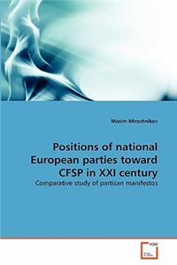 Positions of national European parties toward CFSP in XXI century
