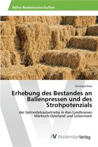 Erhebung des Bestandes an Ballenpressen und des Strohpotenzials