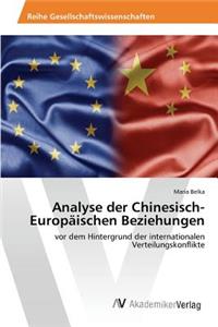 Analyse der Chinesisch-Europäischen Beziehungen