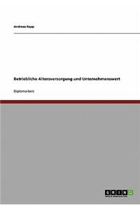 Betriebliche Altersversorgung und Unternehmenswert