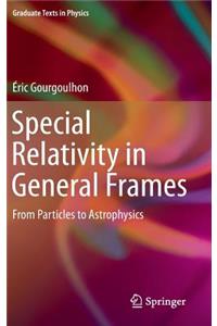 Special Relativity in General Frames