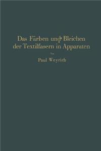 Färben Und Bleichen Der Textilfasern in Apparaten