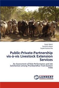 Public-Private-Partnership VIS-A-VIS Livestock Extension Services