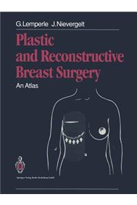 Plastic and Reconstructive Breast Surgery