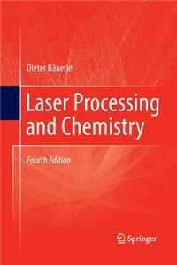 Laser Processing and Chemistry