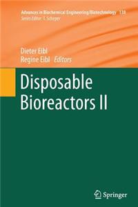 Disposable Bioreactors II