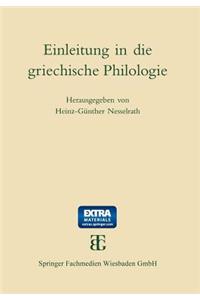 Einleitung in Die Griechische Philologie