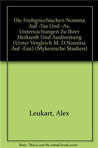 Die Fruhgriechischen Nomina Auf -Tas Und -As