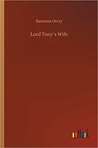 Lord Tony´s Wife