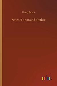 Notes of a Son and Brother