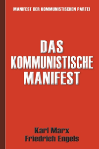 Kommunistische Manifest Manifest der Kommunistischen Partei