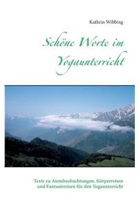 Schöne Worte im Yogaunterricht