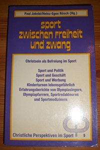 Sport Zwischen Freiheit Und Zwang