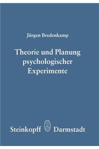 Theorie Und Planung Psychologischer Experimente