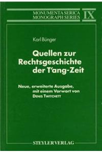 Quellen Zur Rechtsgeschichte Der t'Ang-Zeit