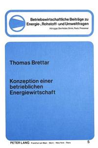 Konzeption Einer Betrieblichen Energiewirtschaft