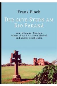 gute Stern am Rio Paraná