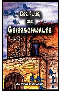 Der Flug der Geierschwalbe