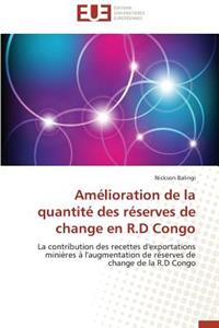 Amélioration de la Quantité Des Réserves de Change En R.D Congo