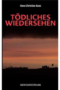 Tödliches Wiedersehen