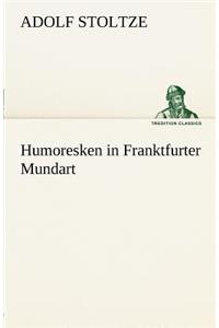 Humoresken in Franktfurter Mundart