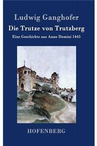 Trutze von Trutzberg