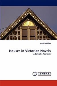 Houses in Victorian Novels