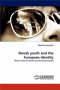 Slovak Youth and the European Identity