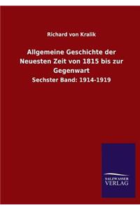 Allgemeine Geschichte der Neuesten Zeit von 1815 bis zur Gegenwart