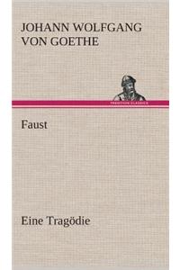 Faust Eine Tragödie