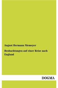 Beobachtungen Auf Einer Reise Nach England