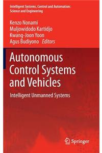 Autonomous Control Systems and Vehicles